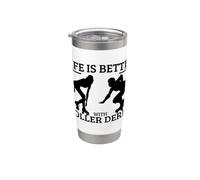 Roller Derby Girl Life is Better with Roller Derby Stainless Steel Insulated Tumbler