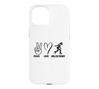 Roller Derby Girl Peace Love Roller Derby Case for iPhone 15