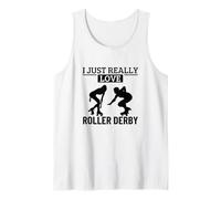 Roller Derby Player I Just Really Love Roller Derby Tank Top