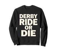 Roller Derby Ride Or Die Skater Best Friend Sweatshirt