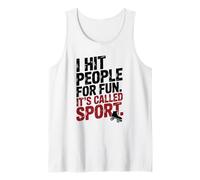 Roller Derby Saying: I Hit People for Fun, It's Called Sport Tank Top