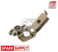 ROLLER GUIDE, SLIDING DOOR FOR MERCEDES-BENZ VW DODGE FEBI BILSTEIN 47764