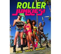Roller Junkies!