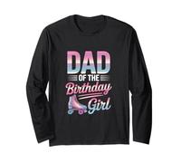 Roller Skater Dad Of The Birthday Girl Retro Roller Skating Long Sleeve T-Shirt