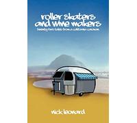 Roller Skaters and Wine Makers
