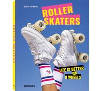 Roller Skaters: Life is Better on 8 Wheels