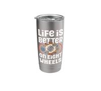 Roller Skating Skate Life is Better On Wheels Roller Skates Stainless Steel Insulated Tumbler