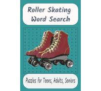 Roller Skating Word Search: Word Searches with easy-to-read print about Roller Skating, Skating Tricks, Spins, Skate Equipment & More | 6x9 inches, ... for learning, Vacations, or just for FUN!