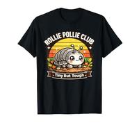 Rollie Pollie Club Cute Bug Lover Tiny Entomologist Isopod T-Shirt