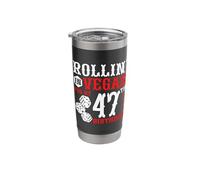 Rollin' in Las Vegas 47th Birthday Stainless Steel Insulated Tumbler