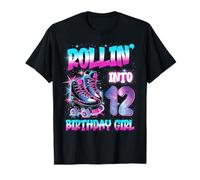 Rollin' Into 12 Roller Skating Bday Girl Twelve Years Old T-Shirt