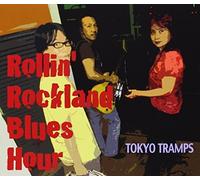 Rollin' Rockland Blues Hour by Tokyo Tramps