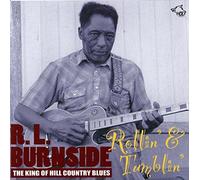 Rollin' Tumblin' - The King of the Hill Country Blues by R.L.Burnside (2010-08-10)