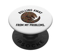 Rolling Away From My Problems Pangolin Funny Introvert Meme PopSockets Adhesive PopGrip