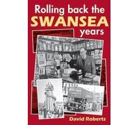 Rolling Back the Swansea Years: Part 17