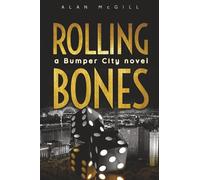 Rolling Bones: a Bumper City novel