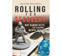 Rolling for Recovery: Why Gaming Helps with Veterans Mental Health Challenges