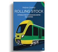 Rolling Stock-Introduction to Advanced Metro Rail