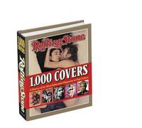 Rolling Stone: 1,000 Covers Revised,Updated Edition: a history of the most influential magazine in pop culture