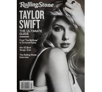Rolling Stone Taylor Swift Magazine Issue 45 Taylor Swift The Ultimate Guide