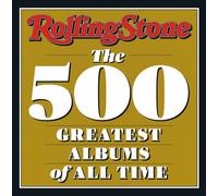 Rolling Stone : The 500 Greatest Albums of All Time by Rolling Stone (2022, ...