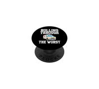 Rolling Through The Worst Funny Ambulance Driver EMT PopSockets Adhesive PopGrip