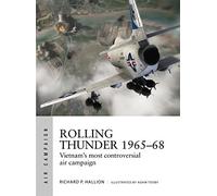 Rolling Thunder 1965-68 : Johnson's air war over Vietnam