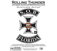 Rolling Thunder, Life Inside an Outlaw Motorcycle Club