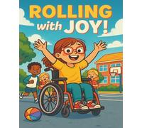 Rolling with Joy!: A cheerful notebook celebrating kids who roll through life with joy and friendship.