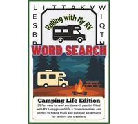 Rolling With My RV Word Search: Road Trip Edition: 55 easy to read word search puzzles filled with RV Campground Life-from campfires and picnics to ... outdoor adventures for seniors and travelers