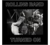 Rollins Band - Turned on
