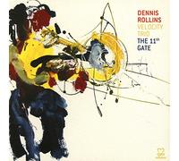 Dennis Rollins Velocity Trio – The 11th Gate – CD – US Import
