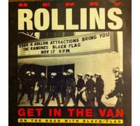 Rollins, Henry - Get in the Van : Life on the Road With Black Flag