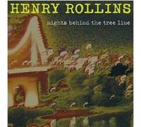 Rollins, Henry - Nights Behind The Tree Line