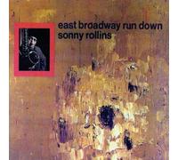 Rollins Sonny - East Broadway Run Down
