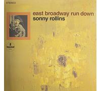 ROLLINS,SONNY - East Broadway Run Down [Vinyl]