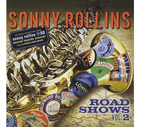 Rollins, Sonny - Road Shows
