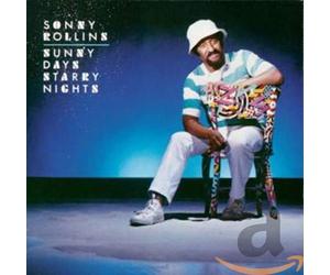 Rollins, Sonny - Sunny Days, Starry Nights