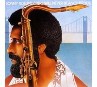 Rollins Sonny - There Will Never Be Another Yo