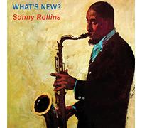Rollins, Sonny - What's New?
