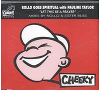 Rollo Goes Spiritual - Let This Be A Prayer