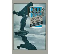 Rolls-Royce: The Growth of a Firm