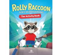 Rolly Raccoon Goes Skateboarding - Activity Book: Skateboarding Inspired Fun with Mazes, Coloring, and Matching Games for Kids