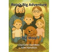 Rolo's Big Adventure: The Mole: 3 (Rolo's Big Adventures)