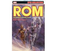 Rom Epic Collection: The Original Marvel Years Vol. 4
