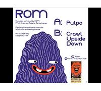 ROM - Pulpo / Crawl Upside Down [7" VINYL]