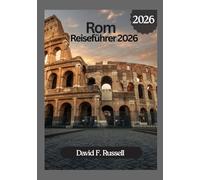 Rom Reiseführer 2026