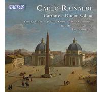 Roma Barocca Ensemble - Carlo Rainaldi: Cantate e Duetti, Vol. III