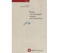 Roma e la campagna romana nel Grand Tour