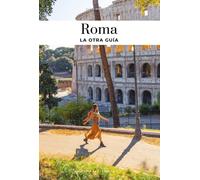 ROMA - LA OTRA GUIA
